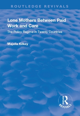 Cover of Lone Mothers Between Paid Work and Care