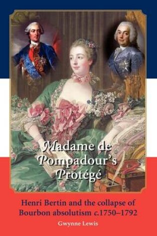 Cover of Madame De Pompadour's Protege