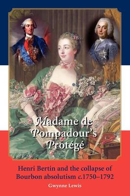 Book cover for Madame De Pompadour's Protege