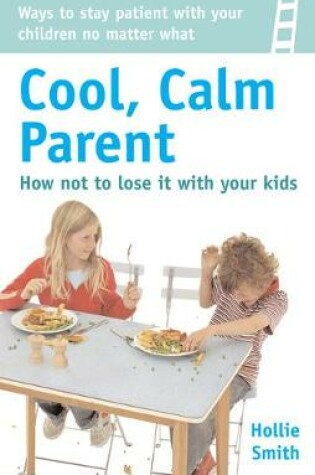 Cover of Cool, Calm Parent