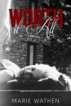 Book cover for Worth it All (All Series)