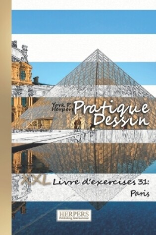 Cover of Pratique Dessin - XXL Livre d'exercices 31