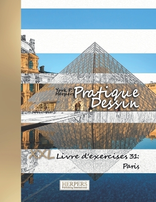 Book cover for Pratique Dessin - XXL Livre d'exercices 31
