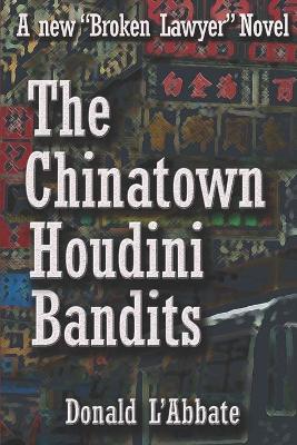 Book cover for The Chinatown Houdini Bandits