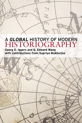 Book cover for A Global History of Modern Historiography