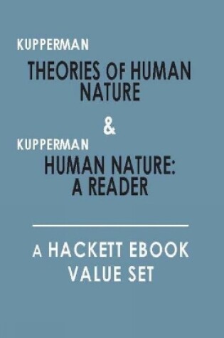 Cover of Theories of Human Nature, and, Human Nature: A Reader