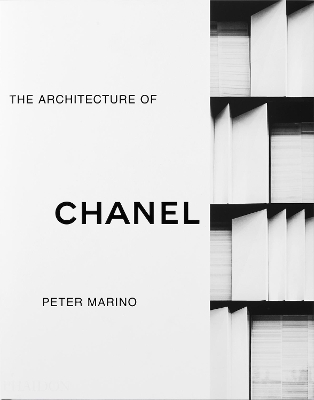 Book cover for Peter Marino: The Architecture of Chanel