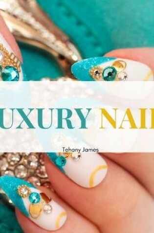 Cover of Luxury nails