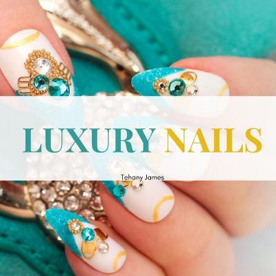 Book cover for Luxury nails