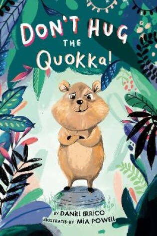 Cover of Don't Hug the Quokka!