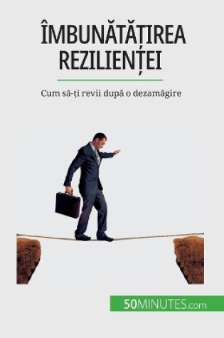 Cover of �mbunătățirea rezilienței