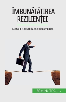 Book cover for �mbunătățirea rezilienței