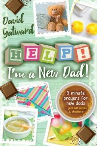 Cover of Help! I'm a New Dad!