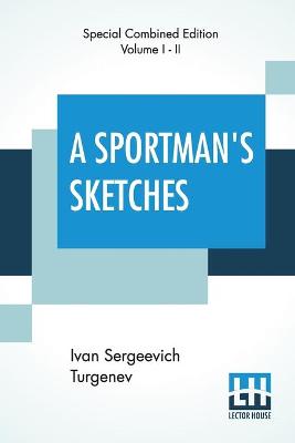 Book cover for A Sportman's Sketches (Complete)