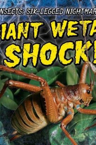 Cover of Giant Wetas Shock!