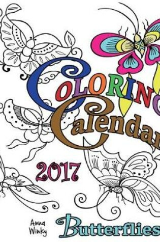 Cover of Coloring Calendar 2017 Butterflies
