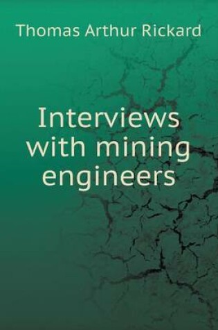 Cover of Interviews with mining engineers