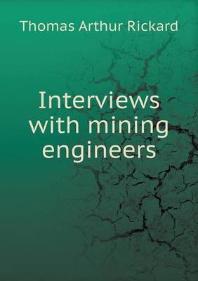 Book cover for Interviews with mining engineers