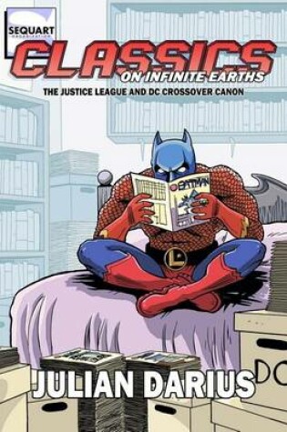 Cover of Classics on Infinite Earths