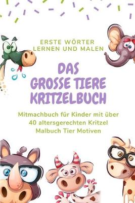 Book cover for Das große Tiere Kritzelbuch