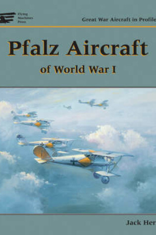 Cover of Pfalz Aircraft of World War I