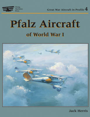 Book cover for Pfalz Aircraft of World War I