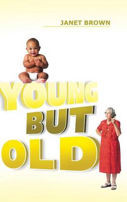 Book cover for Young But Old