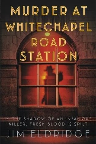 Cover of Murder at Whitechapel Road Station