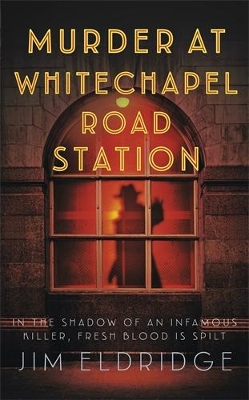 Cover of Murder at Whitechapel Road Station