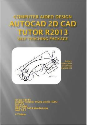 Book cover for The AutoCAD 2D Tutor Release 2013 Self Teaching Package