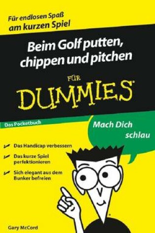 Cover of Beim Golf putten, chippen und pitchen fur Dummies Das Pocketbuch