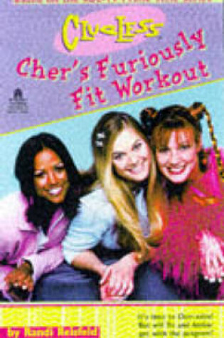 Cover of Cher's Furiously Fit Workout