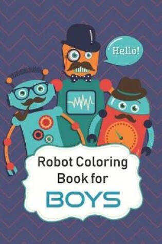 Cover of Robot Coloring Book for Boys