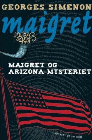 Cover of Maigret og Arizona-mysteriet