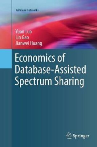 Cover of Economics of Database-Assisted Spectrum Sharing