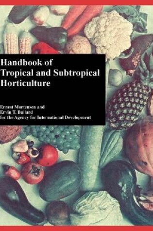 Cover of Handbook of Tropical and Subtropical Horticulture