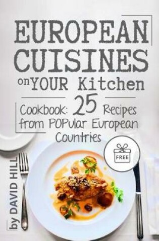 Cover of European cuisines on your kitchen. Cookbook
