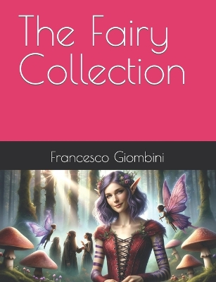 Book cover for The Fairy Collection