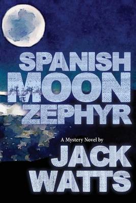 Cover of Spanish Moon Zephyr