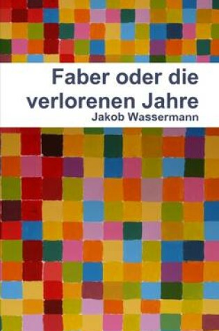 Cover of Faber Oder Die Verlorenen Jahre