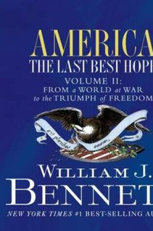 Cover of America: The Last Best Hope (Volume II) (Library Edition)