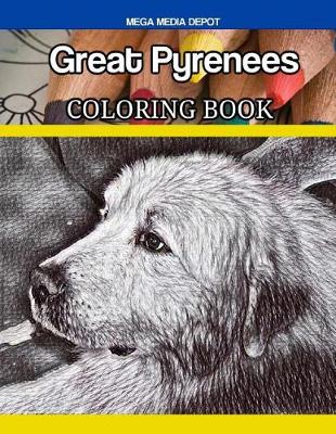 Book cover for Great Pyrenees Coloring Book