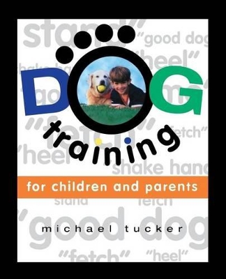 Book cover for Dog Training for Children and Parents