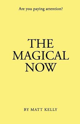 Book cover for The Magical Now