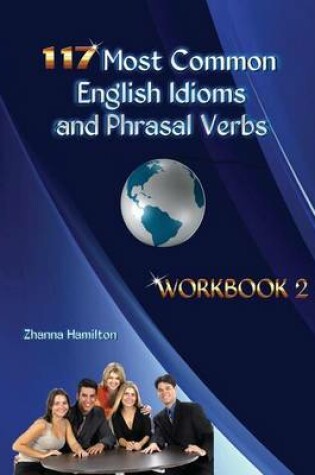 Cover of 117 Most Common English Idioms and Phrasal Verbs