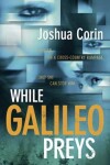 Book cover for While Galileo Preys
