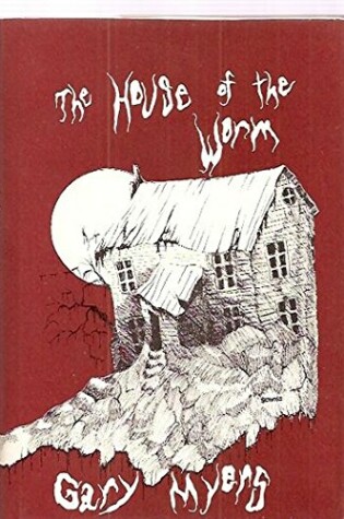 Cover of House of the Worm