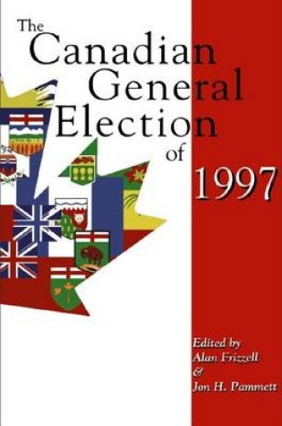 Cover of The Canadian General Election of 1997