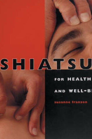 Cover of Shiatsu for Health and Well-being