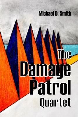Book cover for The Damage Patrol Quartet